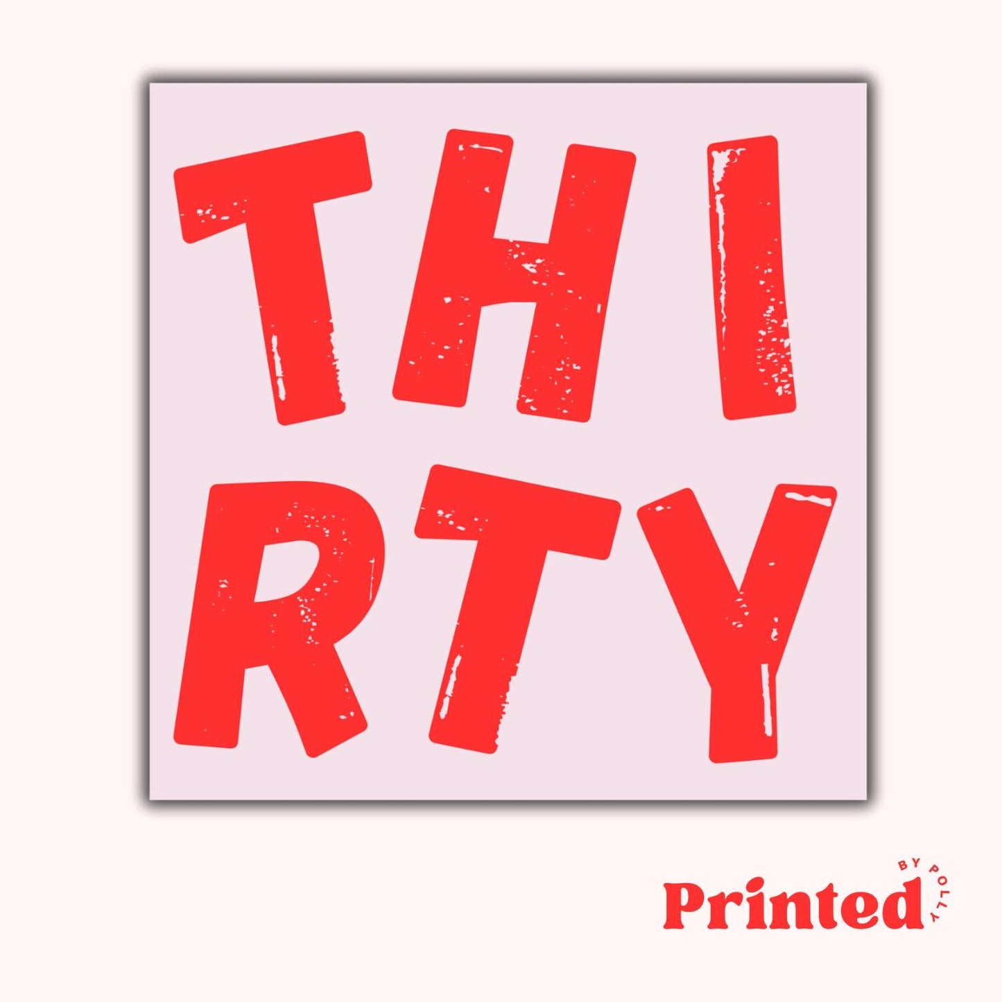 Bright Red Thirty Birthday Card