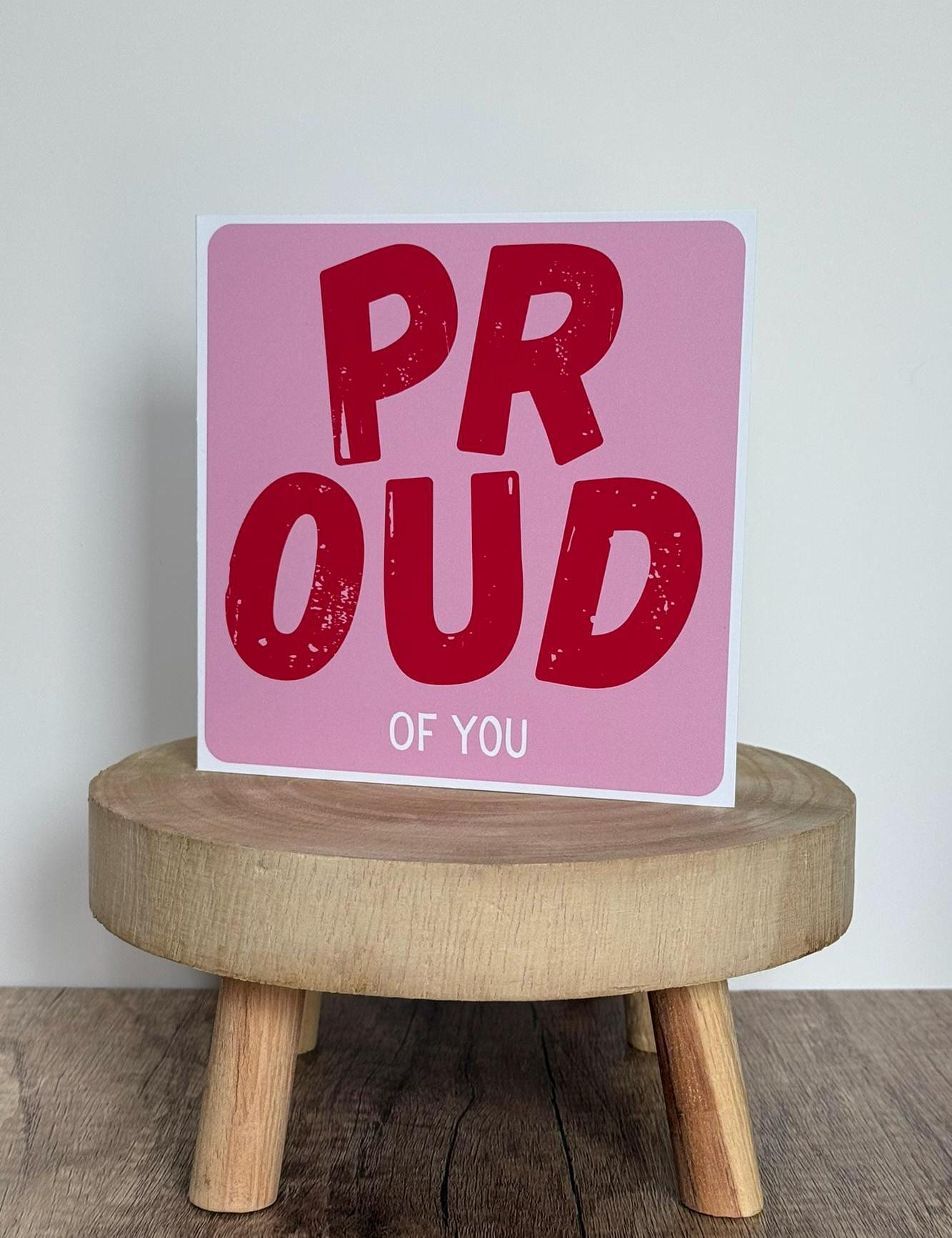 Proud of You Card