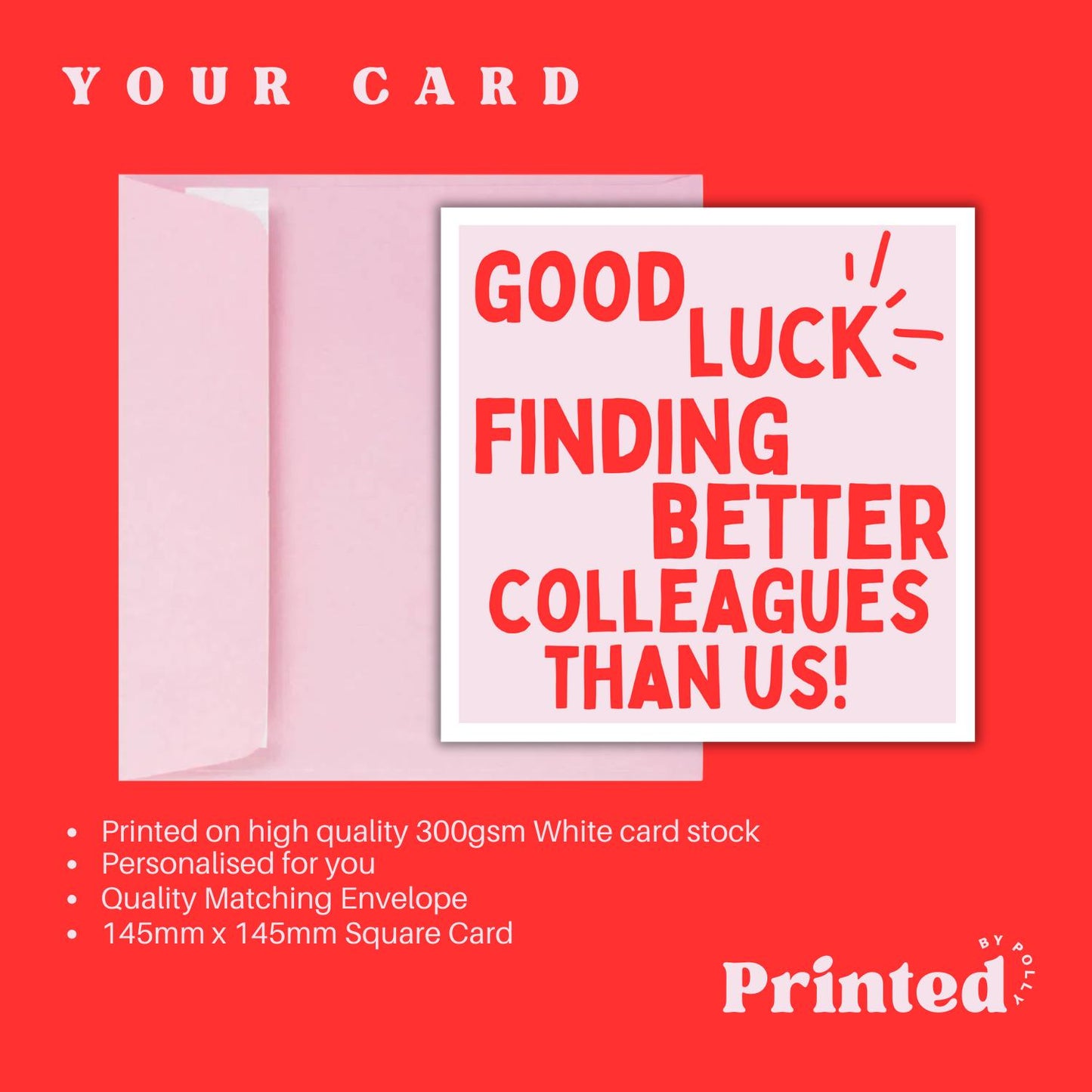 New Job Card - Good Luck Finding Better Colleagues Than Us!