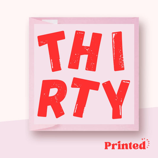 Bright Red Thirty Birthday Card